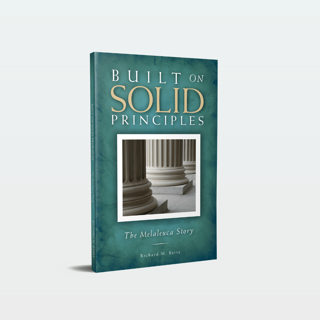 Built on Solid Principles: The Melaleuca Story