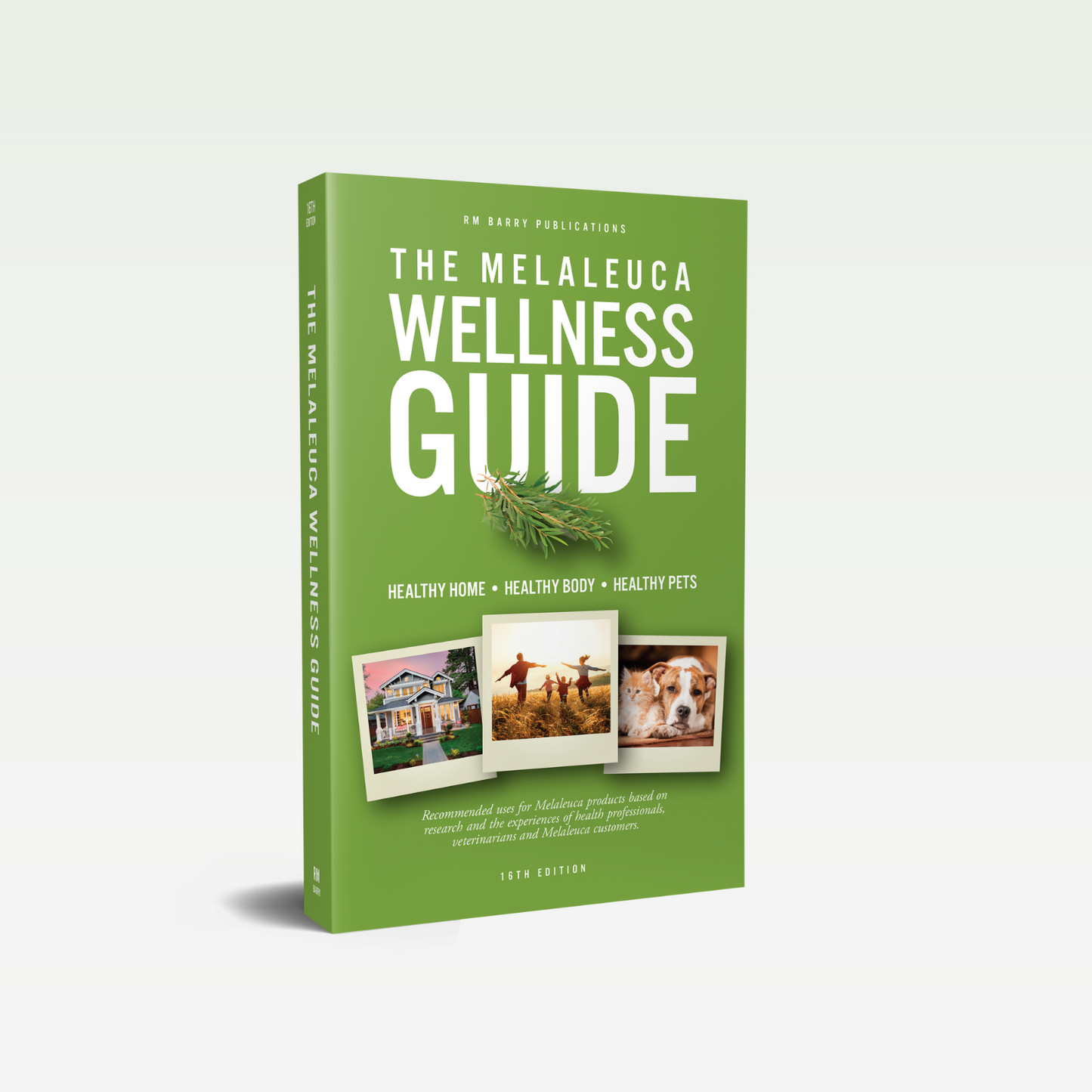 The Melaleuca Wellness Guide - 16th Edition