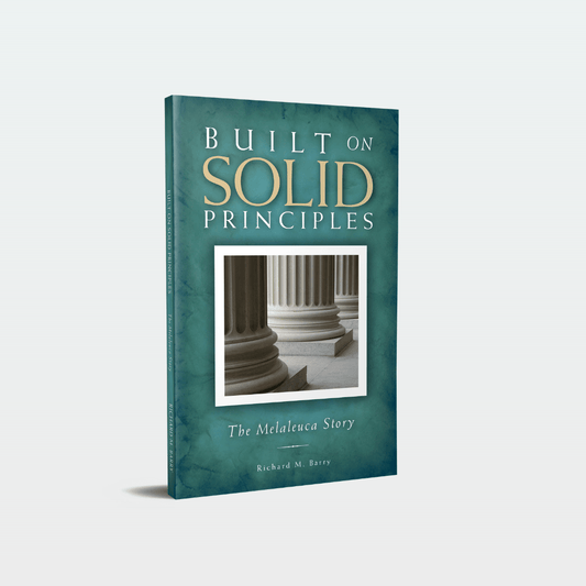Built on Solid Principles: The Melaleuca Story